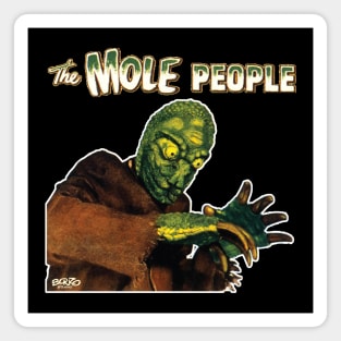 The Mole People Magnet